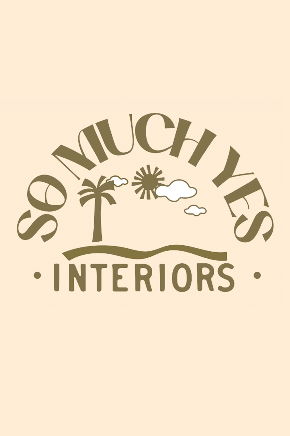 A logo with the text "So Much Yes Interiors" in an arch, featuring a palm tree, windmill, and clouds, set against a beige background.